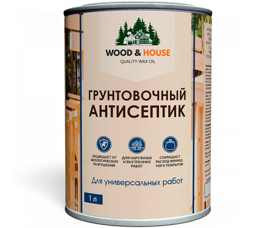 Заказать ГРУНТОВОЧНЫЙ АНТИСЕПТИК WOOD & HOUSE в Евпатории, Республика Крым