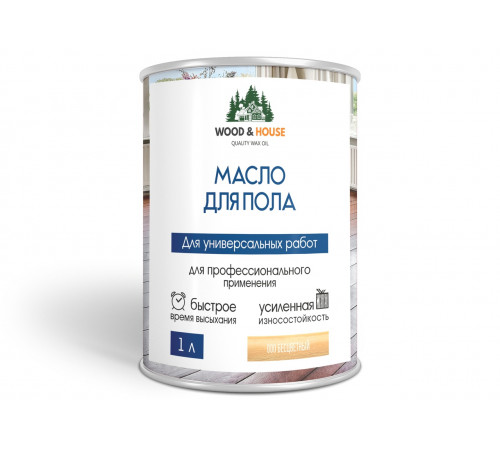 Заказать МАСЛО ДЛЯ ПОЛА WOOD & HOUSE в Евпатории, Республика Крым