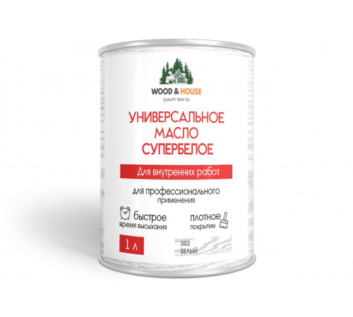 Заказать Универсальное масло СУПЕРБЕЛОЕ WOOD&HOUSE Серия ПРОФИ в Евпатории, Республика Крым